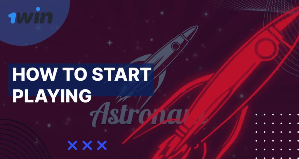 1win India Astronaut instructions what to do to start the game and get benefits