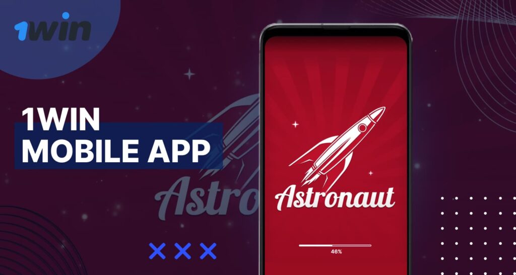 1win India Astronaut mobile version of the game for easy use at any time and place