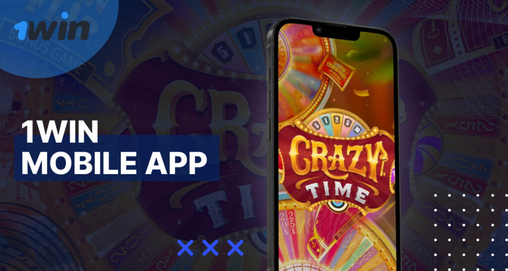 1win India Crazy Time mobile version of the game for easy use at any time and place