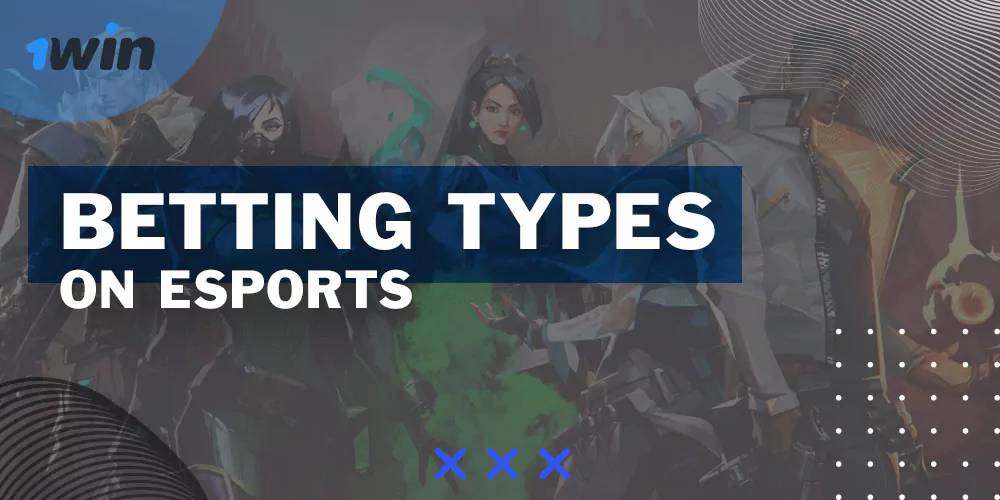 Betting Types on Esports